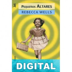 Pequeños Altares Rebecca Wells