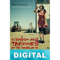 Cambio mis tacones por las ruedas de un tractor Ree Drummond