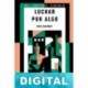 Luchar por algo Reg Gadney