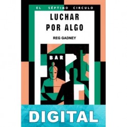 Luchar por algo Reg Gadney