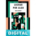Luchar por algo Reg Gadney
