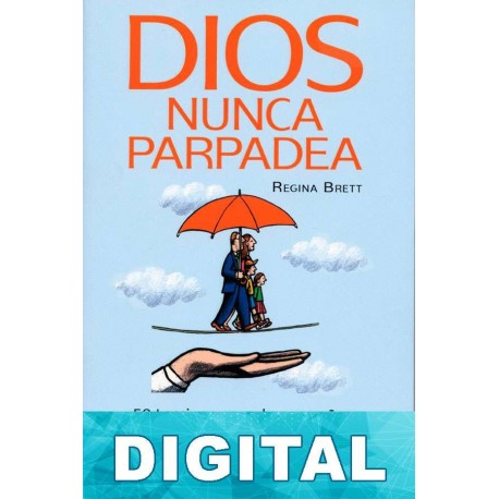 Dios nunca parpadea Regina Brett