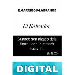 El Salvador y su amor por nosotros Reginald Garrigou-Lagrange