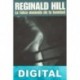 La falsa moneda de la bondad Reginald Hill