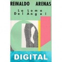La loma del angel Reinaldo Arenas