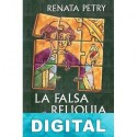 La falsa reliquia Renata Petry
