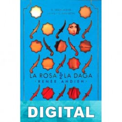 La rosa y la daga Renée Ahdieh