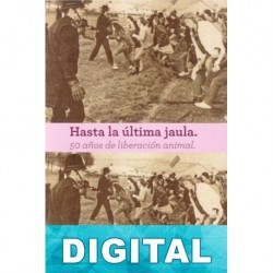 Hasta la última jaula Revista Contrahistoria