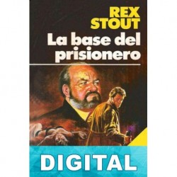 La base del prisionero Rex Stout