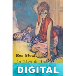 La liga de los asustados Rex Stout