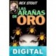 Las arañas de oro Rex Stout