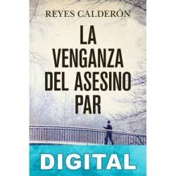 La venganza del asesino par Reyes Calderón