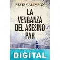 La venganza del asesino par Reyes Calderón