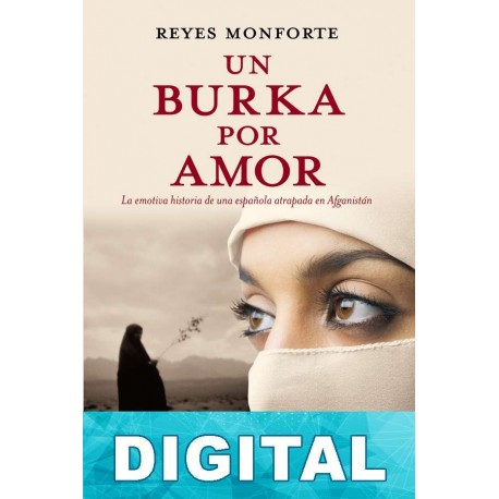 Un burka por amor Reyes Monforte