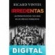 Irredentas Ricard Vinyes