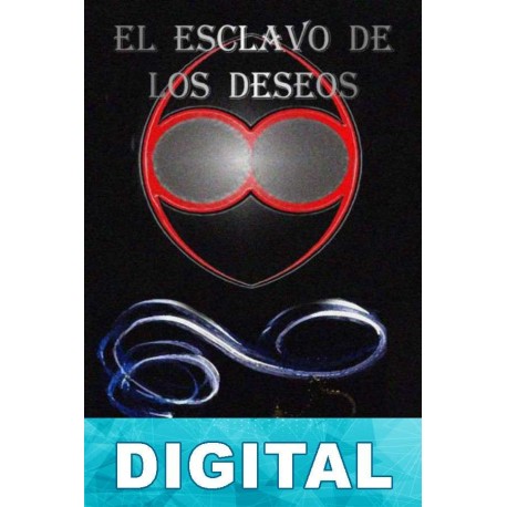 El esclavo de los deseos Ricardo Blanco Archilla