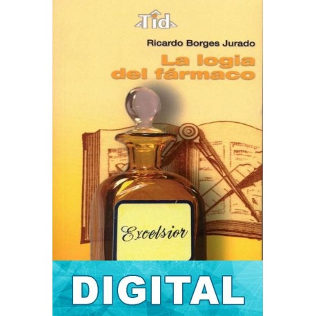 La logia del fármaco Ricardo Borges Jurado
