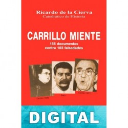 Carrillo miente Ricardo De La Cierva