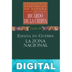 España en guerra: la zona nacional Ricardo De La Cierva