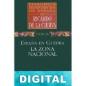 España en guerra: la zona nacional Ricardo De La Cierva