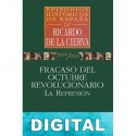 Fracaso del Octubre revolucionario Ricardo de la Cierva
