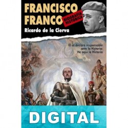 Francisco Franco. Biografía histórica Ricardo De La Cierva