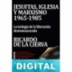 Jesuitas, Iglesia y marxismo Ricardo de la Cierva