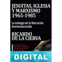 Jesuitas, Iglesia y marxismo Ricardo de la Cierva