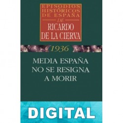 Media España no se resigna a morir Ricardo De La Cierva