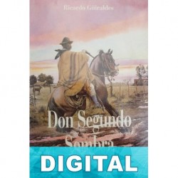 Don Segundo Sombra Ricardo Güiraldes