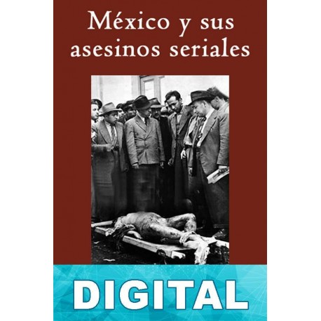 México y sus asesinos seriales Ricardo Ham