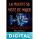 La muerte se viste de mujer Ricardo Hansen