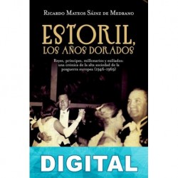 Estoril, los años dorados Ricardo Mateos Sáinz de Medrano