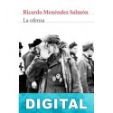 La ofensa Ricardo Menéndez Salmón