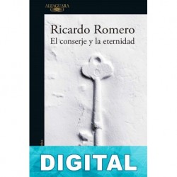 El conserje y la eternidad Ricardo Romero