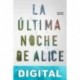 La última noche de Alice Riccardo Bruni