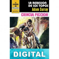La rebelión de los topos Adam Surray