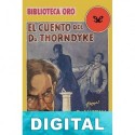 El cuento del Dr. Thorndyke Richard Austin Freeman