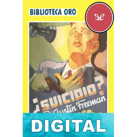 ¿Suicidio? Richard Austin Freeman