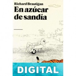 En azúcar de sandía Richard Brautigan