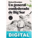 Un general confederado de Big Sur Richard Brautigan