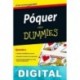 Póquer para Dummies Richard D. Harroch