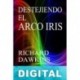 Destejiendo el arco iris Richard Dawkins