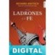 Los ladrones de la fe Richard Doetsch