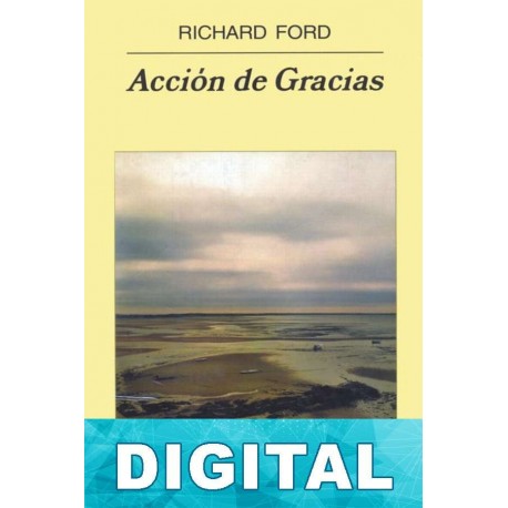 Acción de Gracias Richard Ford