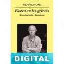 Flores en las grietas Richard Ford