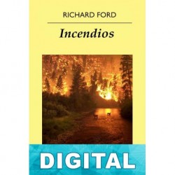 Incendios Richard Ford