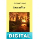 Incendios Richard Ford