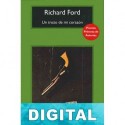 Un trozo de mi corazón Richard Ford