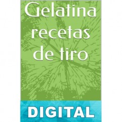 Gelatina recetas de tiro Richard Gulkie